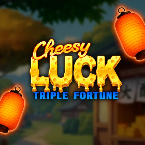 Cheesy Luck Triple Fortune