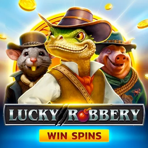 Lucky Robbery Win Spins